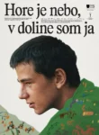 Hore je nebo, v doline som ja
