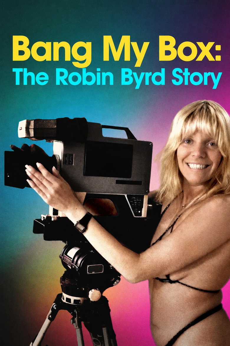 Poster k filmu Bang My Box: The Robin Byrd Story
