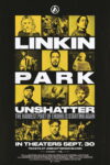 Poster k filmu Linkin Park: Unshatter