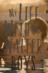 Poster k filmu My Life with the Walter Boys – 3. séria
