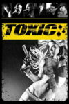 Poster k filmu Toxic